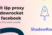 Hướng dẫn thiết lập Shadowrocket cho Facebook trên iOS